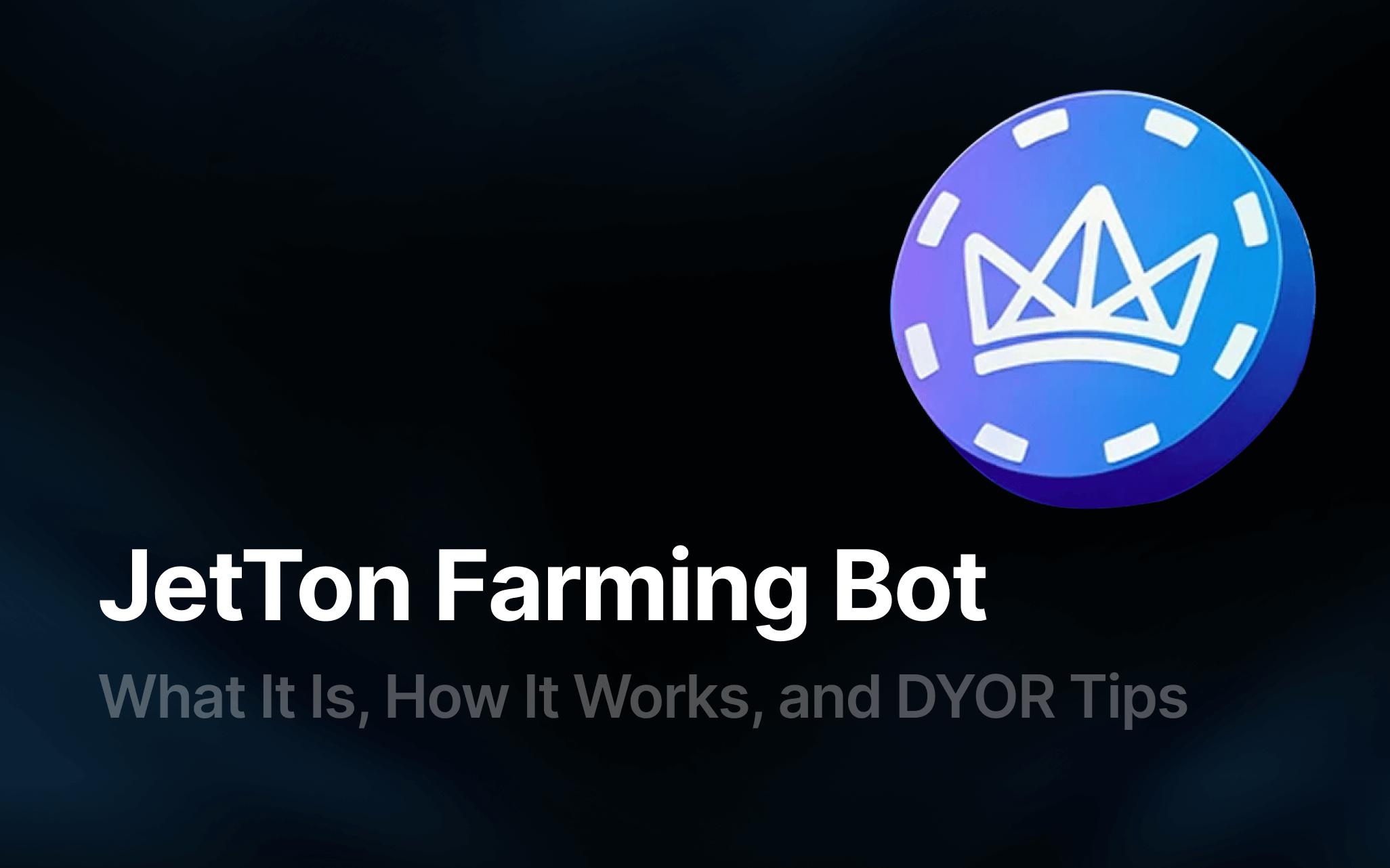 JetTon Farming Bot on Telegram: How It Works