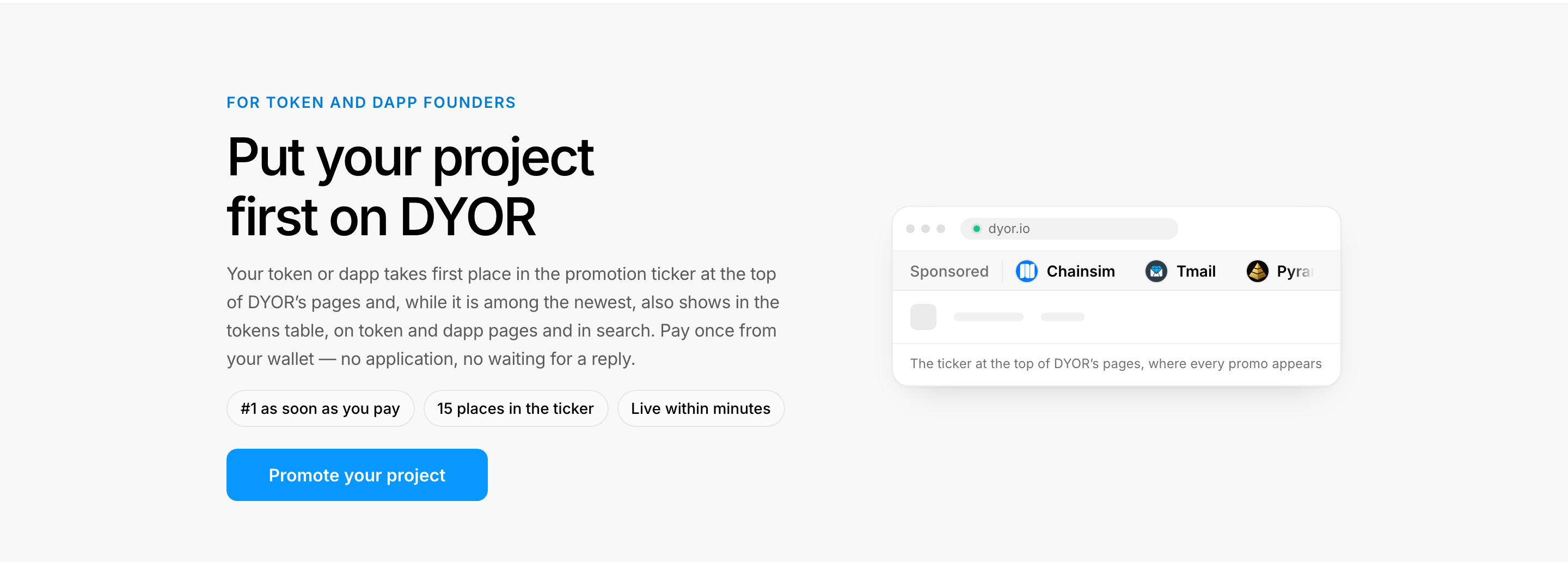 The Promote page on DYOR: the headline “Put your project first on DYOR”, the three facts and the preview of the promotion ticker