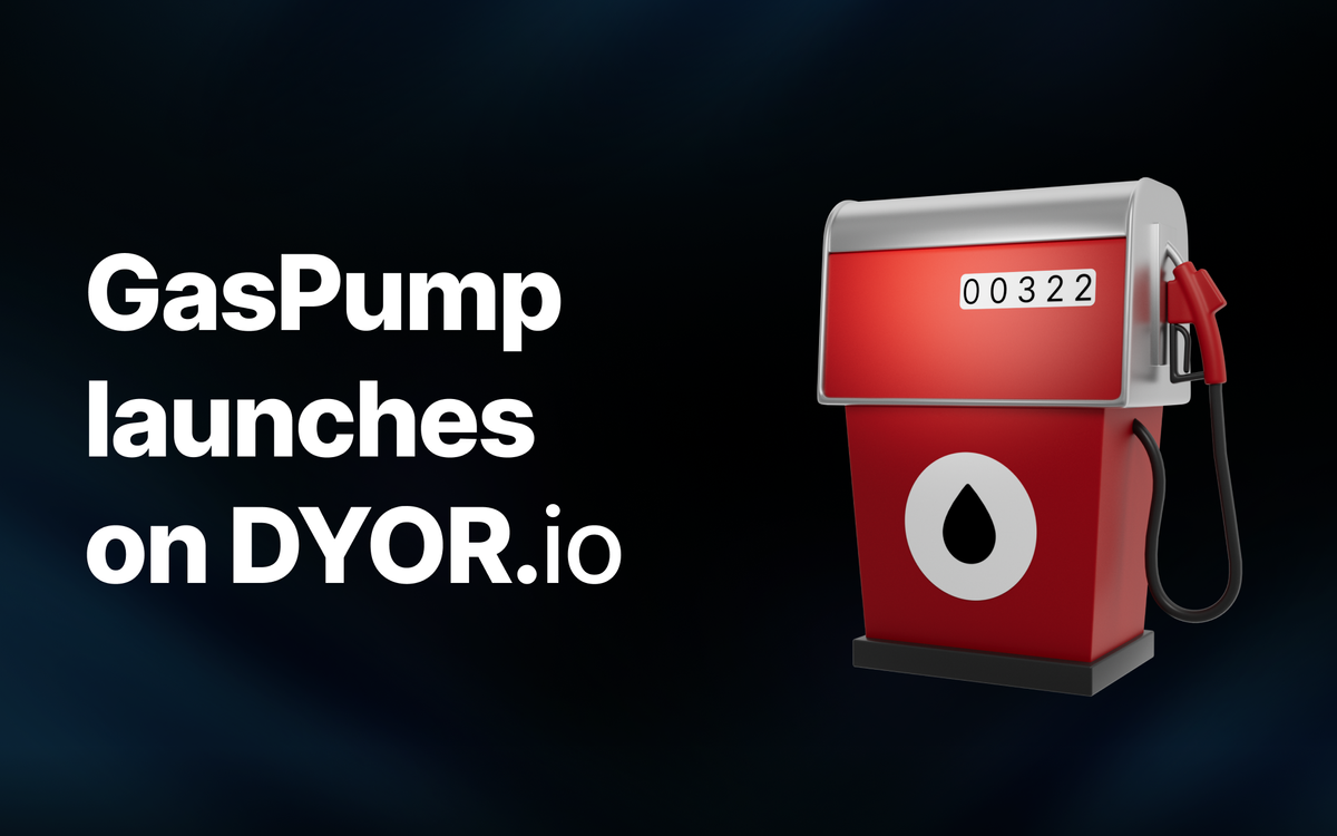 GasPump x DYOR.io