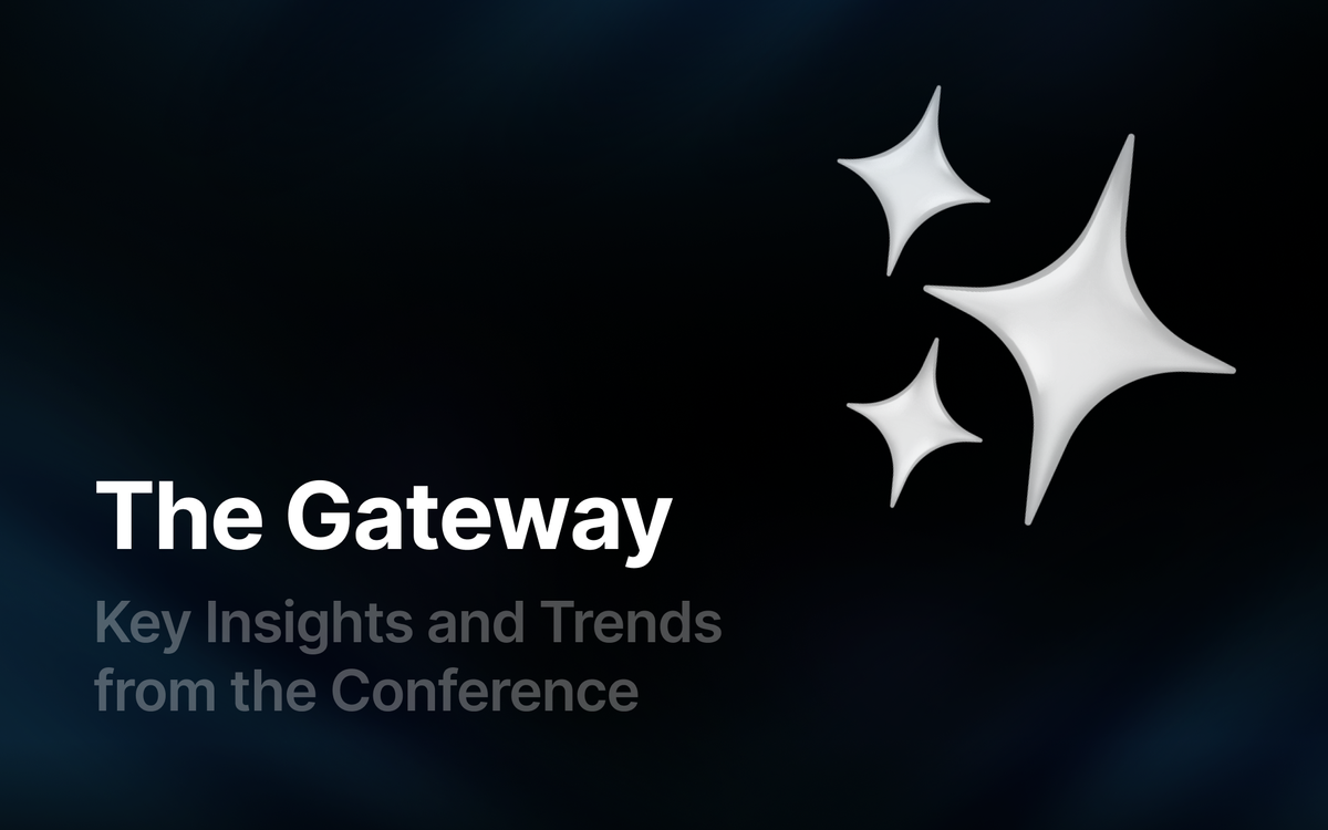 The Gateway 2024: Key Insights and Trends from the Conference