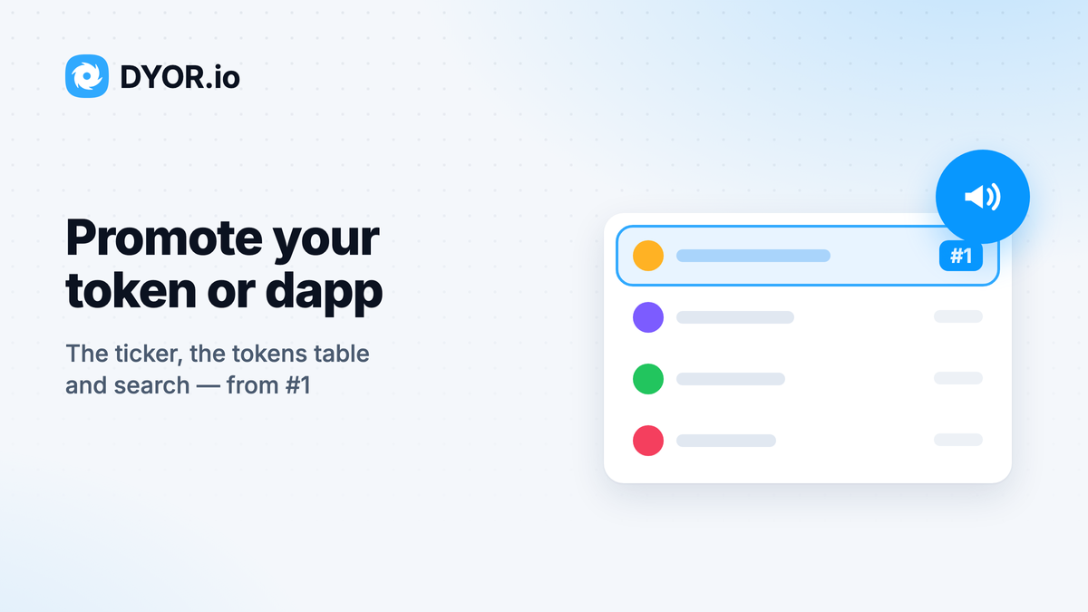DYOR.io cover “Promote your token or dapp”: the promotion ticker with the first place marked