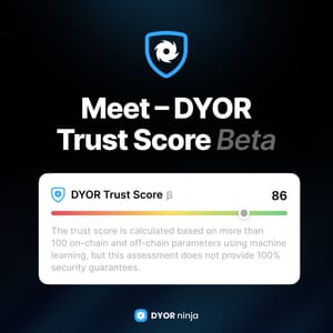 Meet DYOR Trust Score