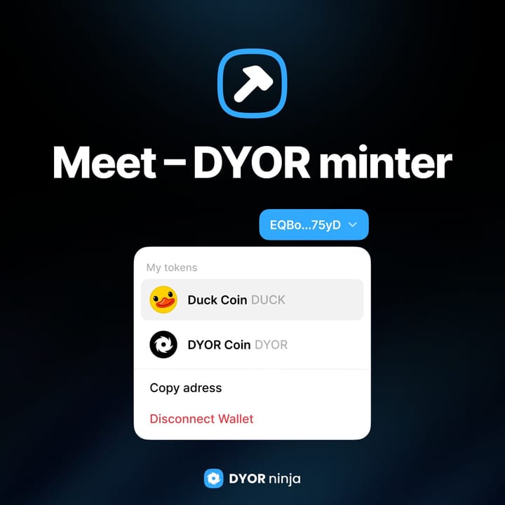 Meet DYOR minter