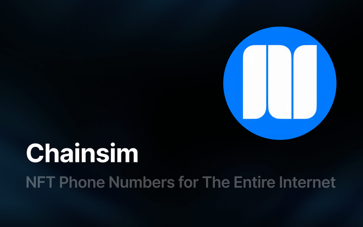 Chainsim: NFT Phone Numbers for The Entire Internet